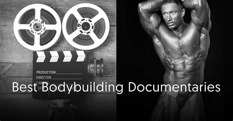 The Best Bodybuilding and Fitness Documentaries.